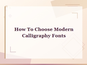 How to Choose the Perfect Modern Calligraphy Font for Any Project